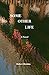 Some Other Life