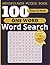 100 Mindfulness One Word Word Search for Adults and Seniors: Large Print Calming Puzzles — Easy to Hard | Mindfulness Edition |