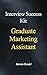 Graduate Marketing Assistant Interview Success Kit: Real Interview Questions, Strong and Weak Answers, Scoring Insight, and Structured Preparation for Entry-Level Marketing Roles