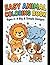 Easy Animal Coloring Book for Toddlers Ages 2–4: Big Simple Animals with Names for Kids: Fun and Easy Coloring Pages with Bold Lines and Animal Names for Early Learning