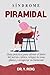 Síndrome Piramidal: Guía práctica para aliviar el dolor del nervio ciático, relajar la zona glútea y recuperar su bienestar (Spanish Edition)