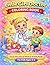 Little Girl Doctor Coloring Book for Kids Ages 4-8: Fun & Educational Medical Activity Book for Girls: Cute Doctor Themed Coloring Pages with Big ... & Imagination Booster for Young Kids