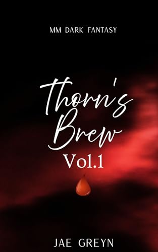 Thorn's Brew: Vol.1 (Kindle Edition)