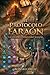 EL PROTOCOLO FARAÓN: LA ÚLTIMA FRONTERA DEL TEMPLO (EL CÓDIGO BABEL) (Spanish Edition)