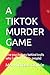 A TIKTOK MURDER GAME: (The psychology behind trolls who target LGBTQ+ people)