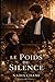 Le poids du silence (French Edition)