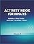 Activity Book for Inmates: large Print Puzzles Volume 2. Includes Multi Level Sudoku,Mine Finder,Scrambled Words,Mazes and Nurikabe.Ultimate Gift.