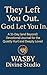 They Left You Out. God Let You In.: A 31-Day (and Beyond) Devotional-Journal for the Quietly Hurt and Deeply Loved