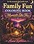 Moments Like This: A Family Fun Coloring Book