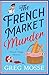The French Market Murder