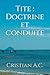 Tite : Doctrine et conduite (Études bibliques : livre par livre) (French Edition)