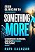 From Clinician to Something More: A Healthcare Professional's Guide to Leadership, Consulting, and Life Beyond the Clinic