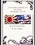 Japanese-American History 1868-December 7, 1941 [2.0]: Illustrated