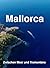 Mallorca – Zwischen Meer und Tramuntana: Ein fotografischer Bildband über die Insel (German Edition)