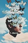 El hombre de las mariposas (Spanish Edition)