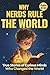 Why Nerds Rule the World: True Stories of Curious Minds Who Changed the World (For Boys Ages 9–12)