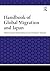 Handbook of Global Migration and Japan (Handbooks on Japanese Studies)