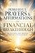 Powerful Prayers & Affirmations for Financial Breakthrough: For Provision, Debt Freedom, Overflow & Divine Increase