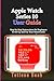 Apple Watch Series 10 User Guide : Step-by-Step Instructions for Beginners to Set Up and Use Your Smartwatch (Gadgets simplified guides)