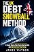 The UK Debt Snowball Method: A Simple, Step-by-Step Plan to Clear Your Debt and Take Control of Your Money