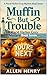 Muffin but Trouble: A Placid Harbor Cozy Mystery Book Seven
