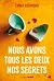 Nous avons tous les deux nos secrets (French Edition)