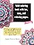 Quiet the Mind, Heal the Soul: 30 Days of Affirmations and Mandalas to Quiet the Mind and Restore Your Soul