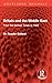 Britain and the Middle East: From the Earliest Times to 1950 (Routledge Revivals)