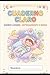 Cuaderno C.L.A.R.O.: Entrenamiento de 3 Meses en Sueños Lúcidos (Serie C.LA.R.O. — Domina tus sueños, transforma tu mente) (Spanish Edition)