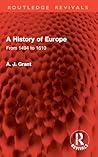 A History of Europe: From 1494 to 1610 (Routledge Revivals)