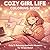 Cozy Girl Life Coloring Book: Cute & Relaxing Aesthetic Moments for Stress Relief | Self-Care & Cozy Lifestyle Coloring Book for Adults (CozyDoodle Collection)