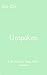 Unspoken (The Regret Trilogy Book 1)