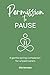 Permission to PAUSE: A gentle spring companion for unpaid carers (Permission to PAUSE: Seasonal Companions for Unpaid Carers)