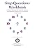 Step Questions Workbook: A ...