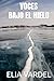 VOCES BAJO EL HIELO (Spanish Edition)