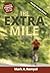 The Extra Mile: A Story of ...