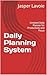 Daily Planning System: Undated Daily Planner for Productivity and Focus