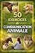 50 exercices de Communication Animale (French Edition)