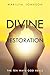 Divine Restoration: The Ten Ways God Heals