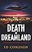 Death in Dreamland: A Murder Mystery in Area 51
