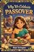 The Passover Story for Kids...