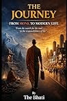 THE JOURNEY From Monk to Modern Life
