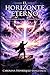 El Horizonte Eterno: Ciencia Ficción Épica Sobre Universos Paralelos y el Destino del Cosmos (Spanish Edition)