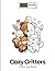 Cozy Critters: Relaxing Cut...