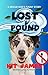 Lost & Pound: Prequel to Mutt to Megastar series
