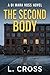 The Second Body: A DI Mara Voss Novel (The DI Mara Voss Series Book 2)