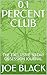 0.1 PERCENT CLUB: THE EXCLU...