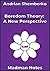 Boredom Theory: A Different Perspective: Madman Notes