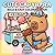 Cute Capybara Coloring Book: More Than 60 Whimsical Animal Scenes With Clean Lines For Relaxation, Imagination, And Creative Indoor Fun