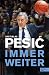 Svetislav Pešić: Immer weiter